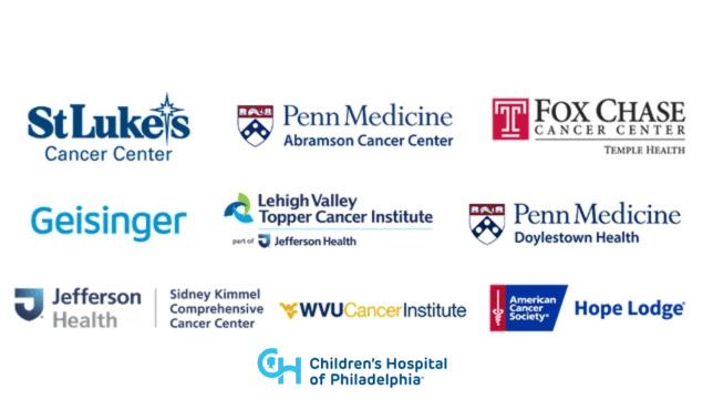 Hospital Partners: St. Luke's Cancer Center, Penn Medicine Abramson Cancer Center, Fox Chase Cancer Center, Geisinger, Lehigh Valley Cancer Institute, Penn Medicine Doylestown Health, Jefferson Health, Sidney Kimmel Comprehensive Cancer Center, WVU Cancer Institute, American Cancer Society Hope Lodge, Children's Hospital of Philadelphia